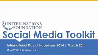 International Day of Happiness 2014 | March 20th