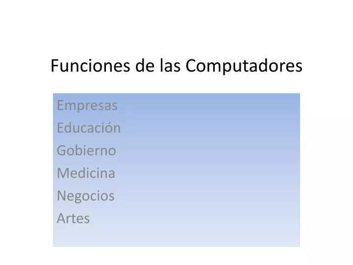 funciones de las computadores