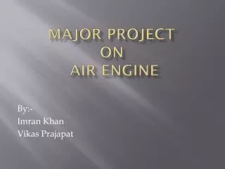 Major project on air engine