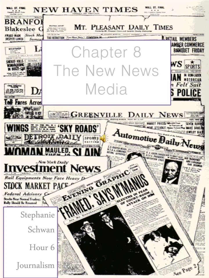 chapter 8 the new news media