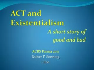 ACT and Existentialism