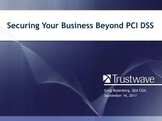 Securing Your Business Beyond PCI DSS
