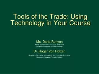 Tools of the Trade: Using Technology in Your Course
