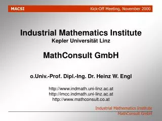 Industrial Mathematics Institute Kepler Universität Linz MathConsult GmbH