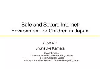 Safe and Secure Internet Environment for Children in Japan