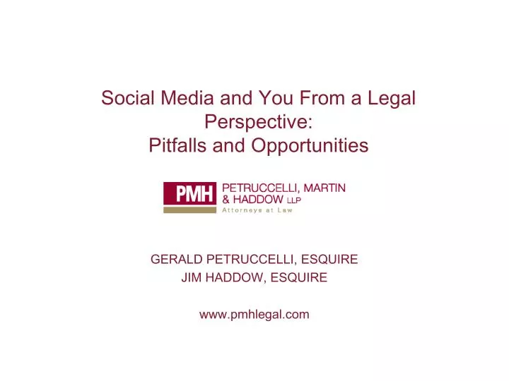 social media and you from a legal perspective pitfalls and opportunities