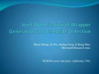 Joint Optimization of Wrapper Generation and Template Detection