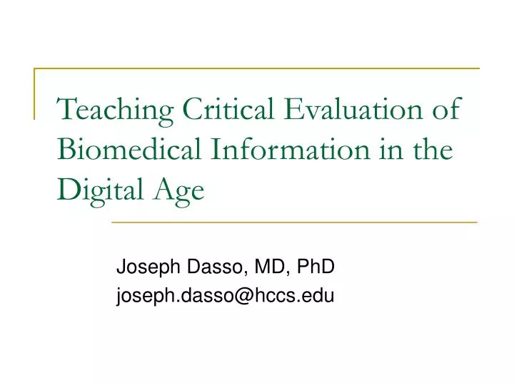 teaching critical evaluation of biomedical information in the digital age