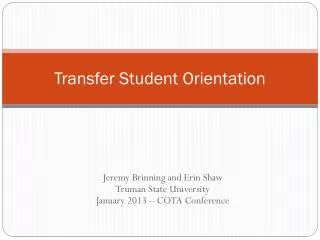 Transfer Student Orientation