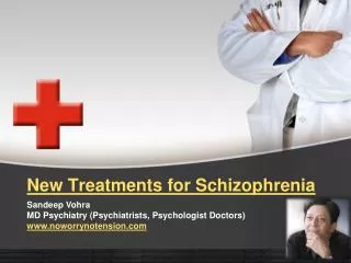 New Treatments for Schizophrenia