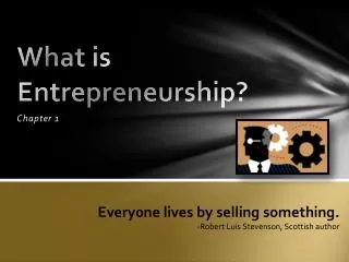 What is Entrepreneurship?