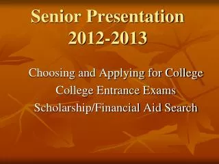Senior Presentation 2012-2013