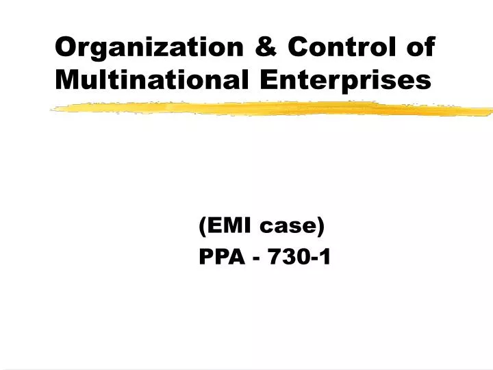 organization control of multinational enterprises
