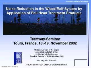 Noise Reduction in the Wheel/Rail-System by Application of Rail Head Treatment Products