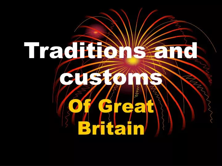 traditions and customs