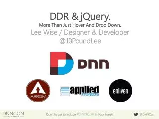 DDR &amp; jQuery. More Than Just Hover And Drop Down.