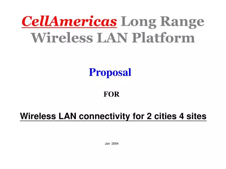 cellamericas long range wireless lan platform