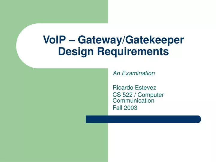 voip gateway gatekeeper design requirements