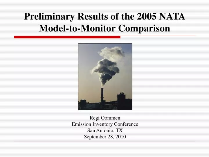preliminary results of the 2005 nata model to monitor comparison