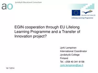 egin cooperation through eu lifelong learning programme and a transfer of innovation project