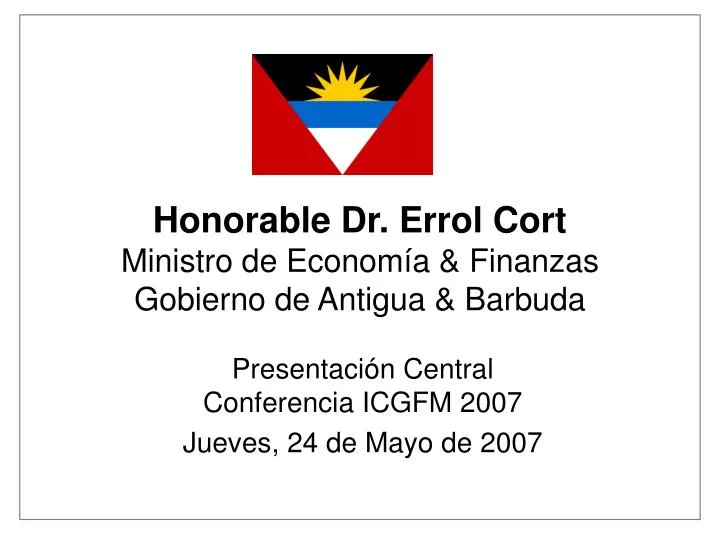 honorable dr errol cort ministro de econo m a finanzas gobierno de antigua barbuda