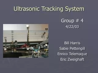 Ultrasonic Tracking System