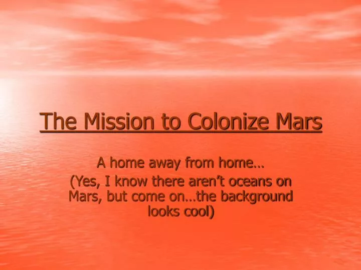 the mission to colonize mars