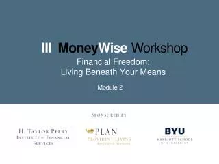 Financial Freedom: Living Beneath Your Means