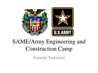 SAME/Army Engineering and Construction Camp