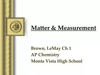 Matter &amp; Measurement