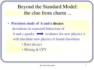 Beyond the Standard Model: the clue from charm ...