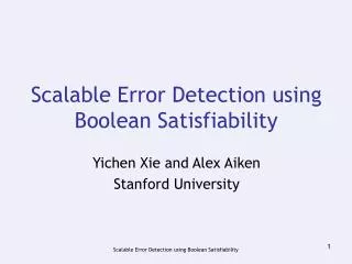 Scalable Error Detection using Boolean Satisfiability