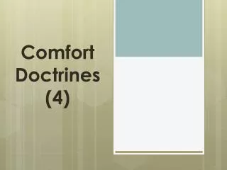Comfort Doctrines (4)