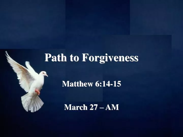 path to forgiveness