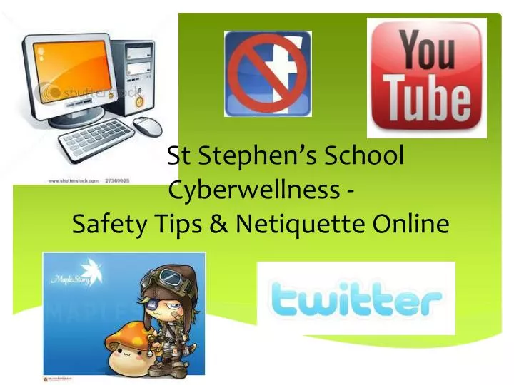 st st stephen s school cyberwellness safety tips netiquette online