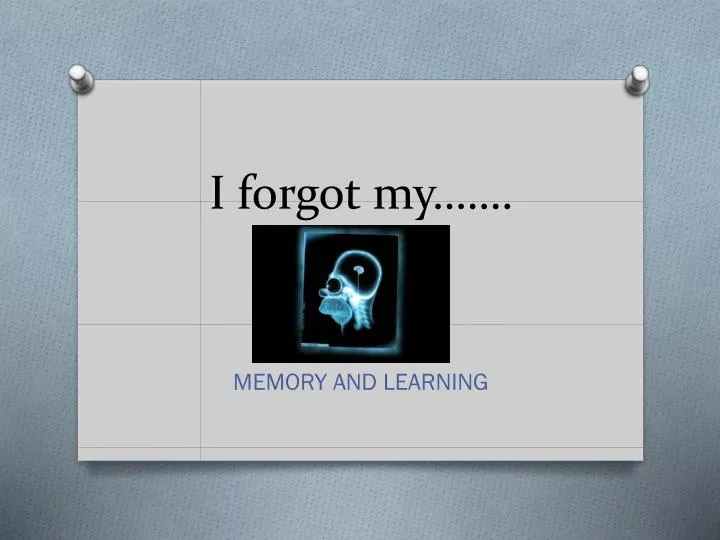 i forgot my