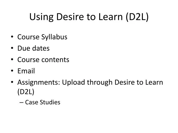 using desire to learn d2l