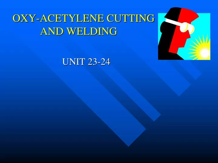 oxy acetylene cutting and welding