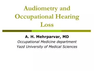 Audiometry and Occupational Hearing Loss