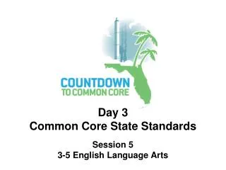 Day 3 Common Core State Standards