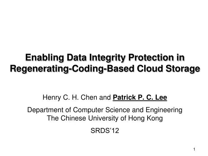 enabling data integrity protection in regenerating coding based cloud storage