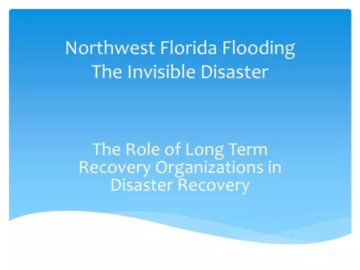 northwest florida flooding the invisible disaster