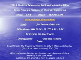 EE295 Electrical Engineering Seminar/Engineering Ethics