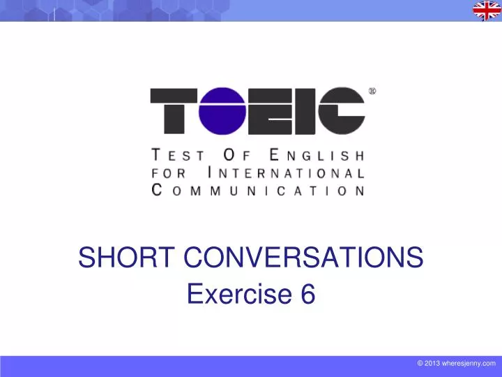 short conversations exercise 6