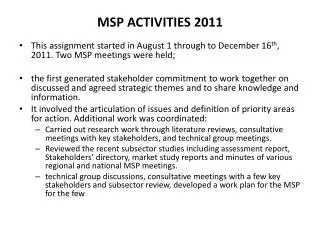 MSP ACTIVITIES 2011