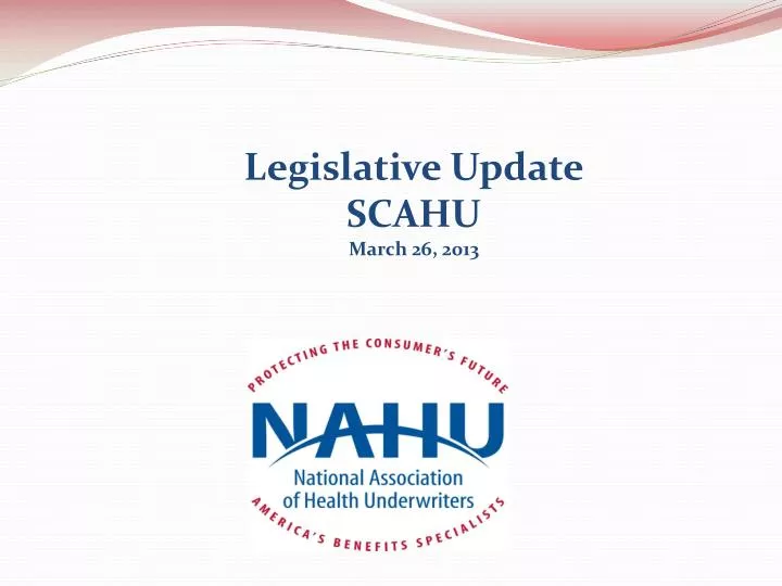 legislative update scahu march 26 2013