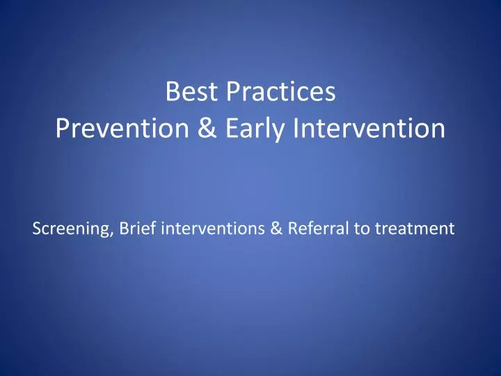 best practices prevention early intervention