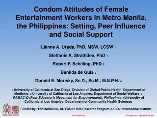 Lianne A. Urada, PhD, MSW, LCSW 1 Steffanie A. Strathdee, PhD 1 Robert F. Schilling, PhD 2