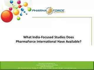 What India-Focused Studies Does PharmaForce International