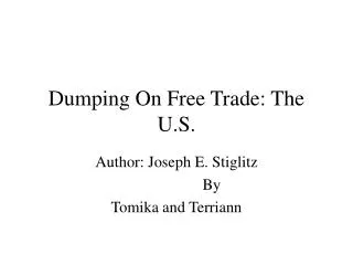 Dumping On Free Trade: The U.S.